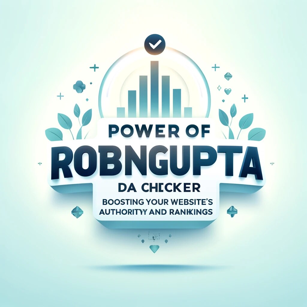 Improve your website's ranking with Robingupta DA PA Checker. Learn what DA & PA are and how to use this free tool to outrank your competition.